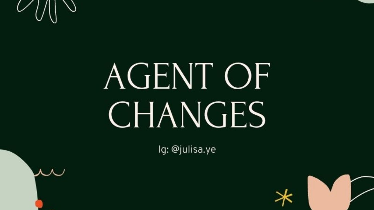 Agent of changes pada diri sendiri
